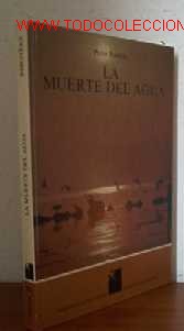 Libros de segunda mano: LA MUERTE DEL AGUA - Foto 1
