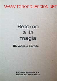 Libros de segunda mano: RETORNO A LA MAGIA - Foto 3