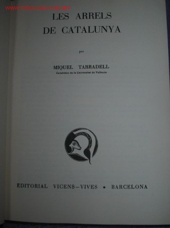Libros de segunda mano: LES ARRELS DE CATALUNYA. Miquel Tarradell. - Foto 1