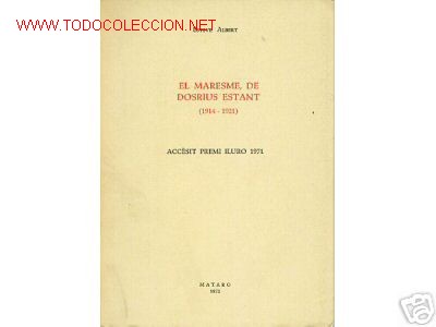Libros de segunda mano: EL MARESME, DE DOSRIUS ESTANT (1914 - 1921).1972.CATALA - Foto 1