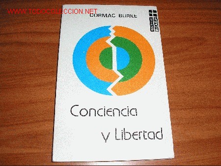 Libros de segunda mano: CONCIENCIA Y LIBERTAD - CORMAC BURKE. - Foto 1
