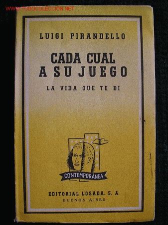 Libros de segunda mano: CADA  CUAL  A  SU  JUEGO.-  pirandello - Foto 1