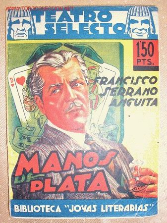 Libros de segunda mano: MANOS DE PLATA - ANGUITA SERRANO. - Foto 1