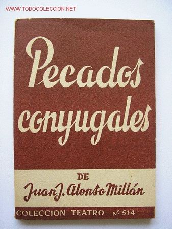Libros de segunda mano: PECADOS CONYUGALES - ALONSO MILLAN. - Foto 1