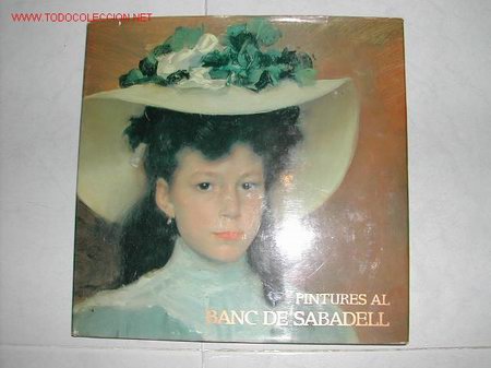 Libros de segunda mano: PINTURES AL BANC DE SABADELL 1981. TAPAS DURAS CON SOBRECUBIERTA. - Foto 1