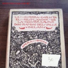 Libros de segunda mano: LA GUERRA CARLISTA EL RESPLANDOR DE LA HOGUERA. Lote 8467650