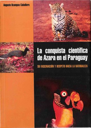 Libros de segunda mano: La conquista cient&iacute;fica de Azara en el Paraguay / Augusto Ocampos Caballero - 1999
