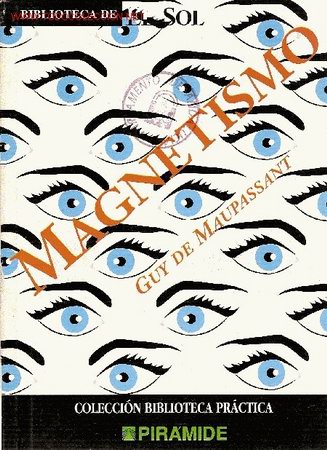 Libros de segunda mano: Magnetismo, de Guy de Maupassant. - Foto 1