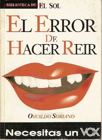 Libros de segunda mano: El error de hacer reir, de Osvaldo Soriano. - Foto 1