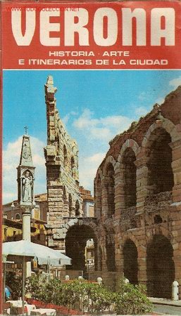 Livres d'occasion: 'Verona - Historia, arte e itinerarios de la ciudad'. 1985.
