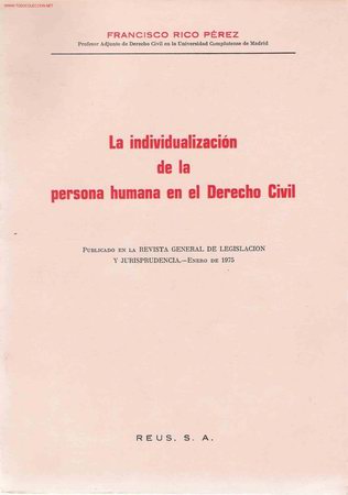 Libri di seconda mano: La individualizaci&oacute;n de la persona humana en el Derecho Civil