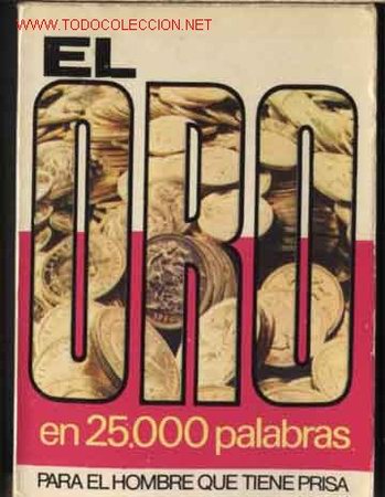 Libros de segunda mano: EL ORO. EN 25,000 PALABRAS. N.&ordm;  30 - Foto 1