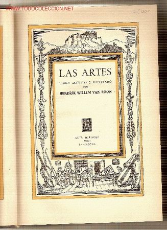 Libros de segunda mano: LAS ARTES / VAN LOON, HENDRIK WILLEN - Foto 1