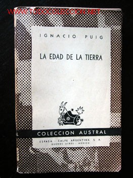 Libros de segunda mano: LA EDAD DE LA TIERRA, por IGNACIO PUIG - Foto 1