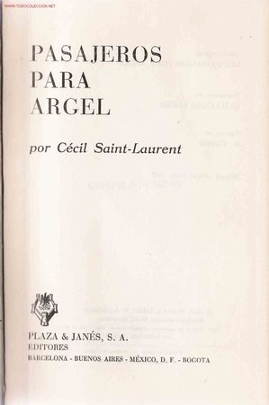 Libros de segunda mano: Pasajeros para Argel / C&eacute;cil Saint-Laurent - Foto 1