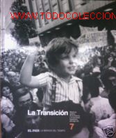 Libros de segunda mano: LA TRANSICION.N&ordm; 7 EL PAIS LA MIRADA DEL TIEMPO.2006 - Foto 1