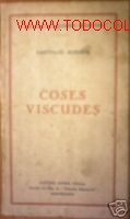 Libros de segunda mano: COSES VISCUDES. SANTIAGO RUSI&Ntilde;OL. EN CATALAN - Foto 1