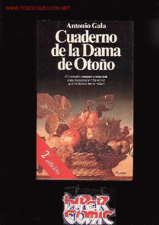 Libros de segunda mano: CUADERNO DE LA DAMA DE OTO&Ntilde;O /AUTOR : ANTONIO GALA - Foto 1