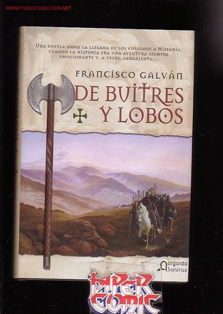 Libros de segunda mano: DE BUITRES Y LOBOS /AUTOR : FRANCISCO GALV&Aacute;N - Foto 1