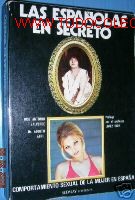 Libros de segunda mano: LAS ESPA&Ntilde;OLAS EN SECRETO..COMPORTAMIENTO SEXUAL... - Foto 1