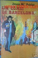 Libros de segunda mano: UN COMIC DE BARCELONA. POR JOSEP M&ordf; POBLET..... - Foto 1