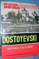 Libros de segunda mano: DOSTOYEVSKI..UN AUTOR EN UN LIBRO..ANTONIO VALVERDE... - Foto 1
