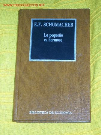 Libros de segunda mano: LIBRO ECONOMIA  E. F. SCHUMACHER - Foto 1