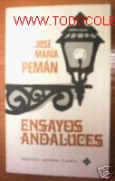 Libros de segunda mano: ENSAYOS ANDALUCES.JOSE M&ordf; PEMAN.1&ordf; EDICION 1972 - Foto 1