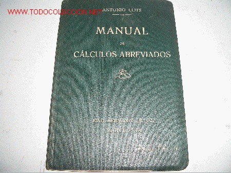 Libros de segunda mano: MANUAL DE CALCULOS ABREVIADOS - Foto 1
