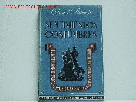 Libros de segunda mano: Sentimientos y costumbres. - MAUROIS, Andr&eacute; - Foto 1