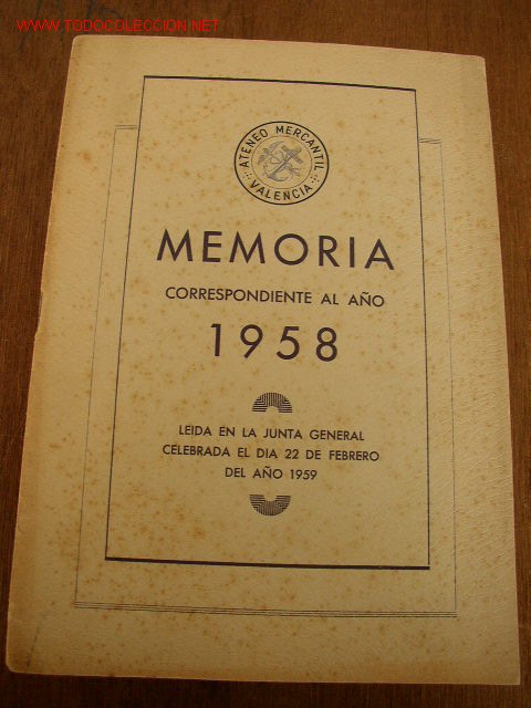 Gebrauchte B&uuml;cher: MEMORIA CORRESPONDIENTE AL A&Ntilde;O 1958.-ATENEO MERCANTIL - VALENCIA- LEIDA EN LA JUNTA GENERAL