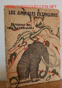 Libros de segunda mano: LOS ANIMALES EXTINGUIDOS - a&ntilde;o 1945 - Foto 1