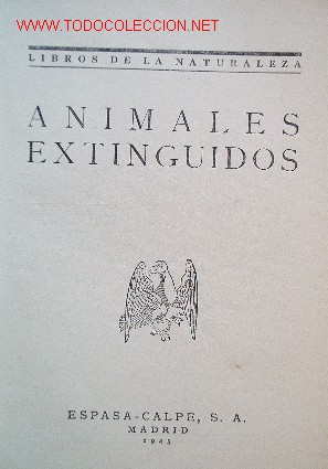 Libros de segunda mano: LOS ANIMALES EXTINGUIDOS - a&ntilde;o 1945 - Foto 3