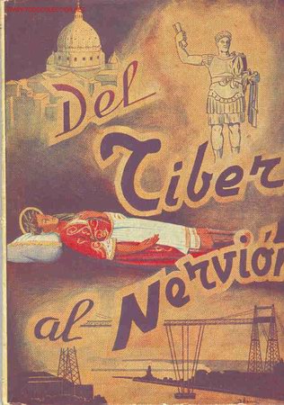 Libros de segunda mano: DEL TIBER AL NERVION. DEDICATORIA AUT&Oacute;GRAFA - Foto 1