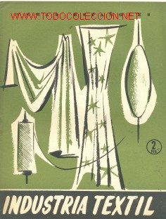 Libros de segunda mano: INDUSTRIA TEXTIL .............1957.......temas espa&ntilde;oles 312 - Foto 1