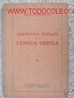 Libros de segunda mano: GRAMATICA SUCINTA DE LA LENGUA GRIEGA.1941. - Foto 1