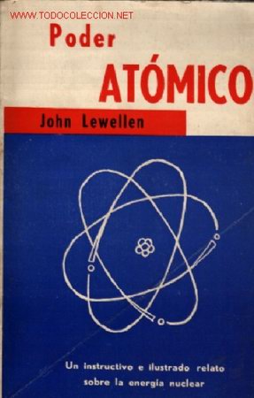 Libros de segunda mano: PODER ATOMICO por Jonh Lewellen ..............1956 - Foto 1