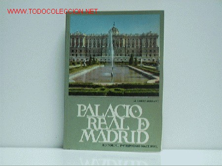 Libros de segunda mano: Palacio Real de Madrid. (Gu&iacute;a tur&iacute;stica). Texto y notas de LOPEZ SERRANO, M. - Foto 1