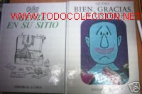 Libros de segunda mano: QUINO.2 LIBROS.GENTE EN SU SITIO.BIEN GRACIAS.&iquest;Y USTED?