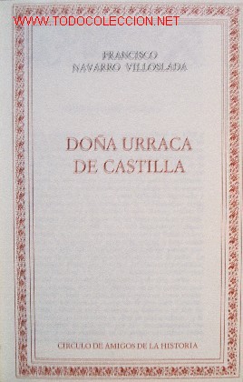 Libros de segunda mano: DO&Ntilde;A URRACA DE CASTILLA - Foto 3