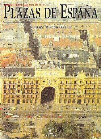 Libros de segunda mano: WILFREDO RINCON - PLAZAS DE ESPA&Ntilde;A - Foto 1