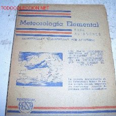 Libros de segunda mano: METEOROLOGIA ELEMENTAL PARA AVIADORES. Lote 2940240