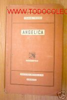 Libros de segunda mano: ANGELICA. 1&ordf; ED. 1943. FRANK THIESS. EDICIONES DESTINO. - Foto 1