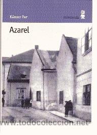 Libros de segunda mano: Karoly Pap: AZAREL (Barcelona 2005) - Foto 1