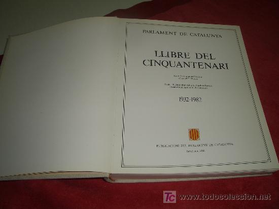 Libros de segunda mano: PARLAMENT DE CATALUNYA-CINQUANTENARI- - Foto 2