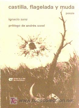 Libros de segunda mano: CASTILLA, FLAGELADA Y MUDA / IGNACIO SANZ - Foto 1
