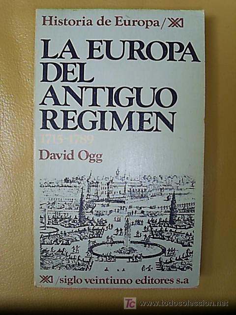 Libros de segunda mano: La Europa del Antiguo R&eacute;gimen: 1715-1783 / D. Ogg - 1974