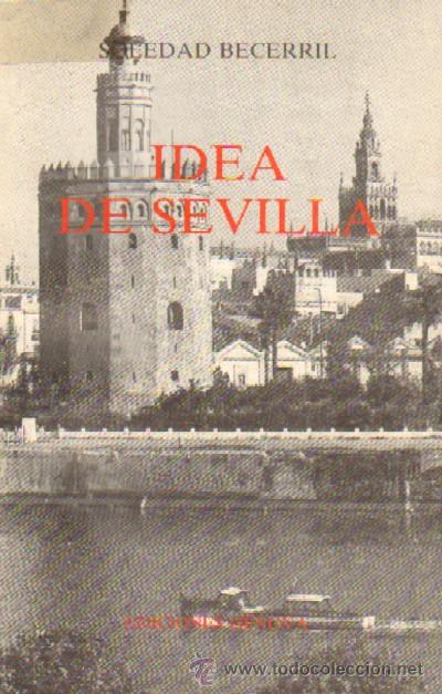 Libros de segunda mano: IDEA DE SEVILLA  (ANS-55) - Foto 1