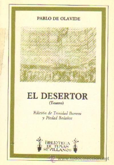 Libros de segunda mano: EL DESERTOR (TEATRO) DE OLAVIDE, PABLO ANS-132 - Foto 1
