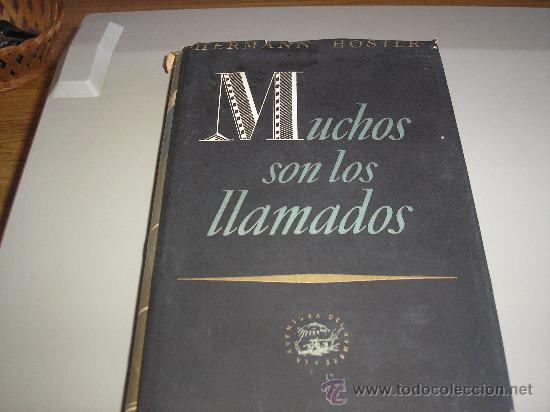 Libros de segunda mano: MUCHOS SON LOS LLAMADOS (HERMANN HOSTER) 1&ordf; ED. - Foto 1